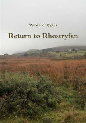 Return to Rhostryfan de Margaret Evans