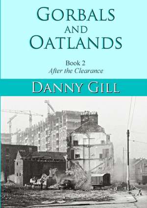 Gorbals and Oatlands Book 2 de Danny Gill