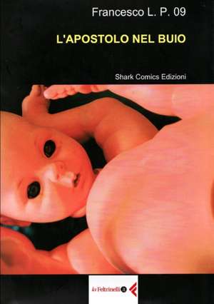L'apostolo nel buio de Francesco L P 09