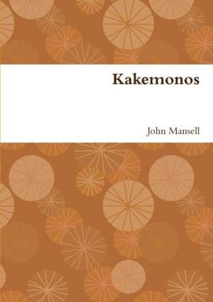 Kakemonos de John Mansell