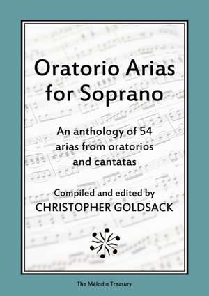 Oratorio Arias for Soprano de Christopher Goldsack