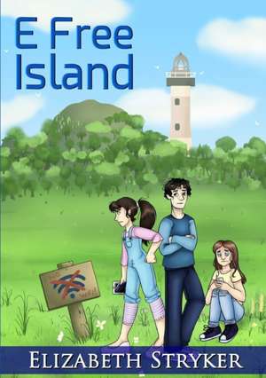 E Free Island de Elizabeth Stryker