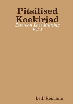 Pitsilised Koekirjad de Leili Reimann