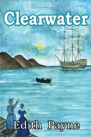 Clearwater de Edith Payne