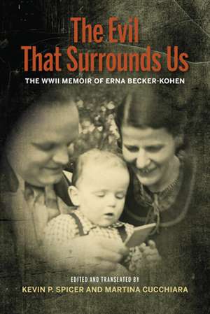Evil That Surrounds Us de Kevin P Spicer