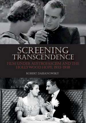 Dassanowsky, R: Screening Transcendence