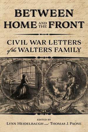 Between Home and the Front – Civil War Letters of the Walters Family de Smithsonian Nat Smithsonian Nat