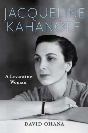 Jacqueline Kahanoff de David Ohana