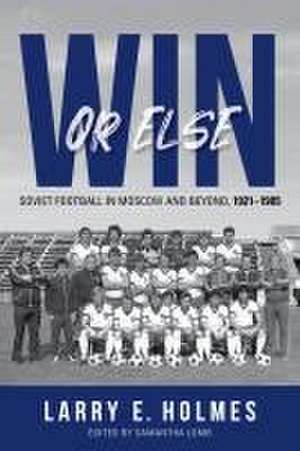 Win or Else de Larry E. Holmes