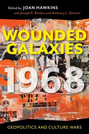 Wounded Galaxies 1968 de Joan Hawkins