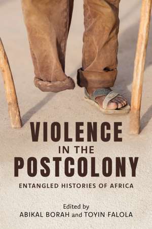 Violence in the Postcolony de Abikal Borah