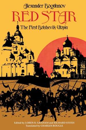 Red Star – The First Bolshevik Utopia de Alexander Bogdanov