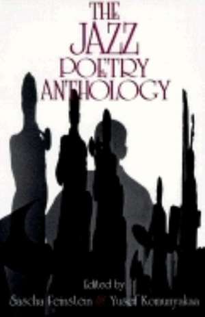 The Jazz Poetry Anthology de Sascha Feinstein