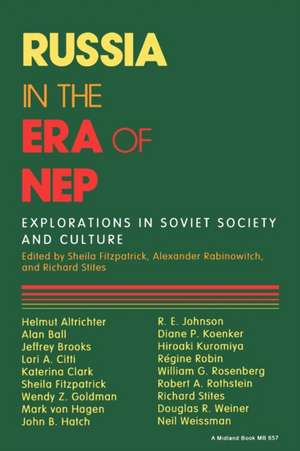 Russia in the Era of NEP – Explorations in Soviet Society and Culture de Sheila Fitzpatrick