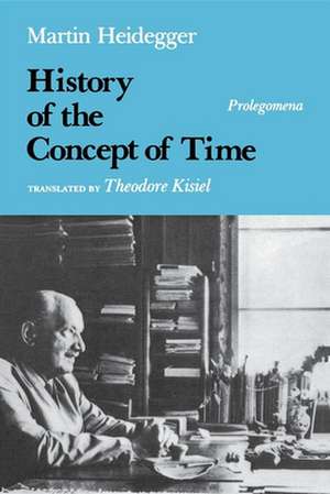 History of the Concept of Time – Prolegomena de Martin Heidegger