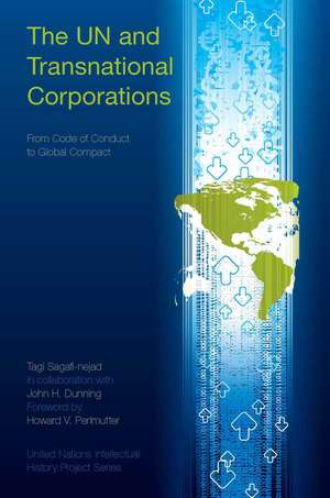 The UN and Transnational Corporations – From Code of Conduct to Global Compact de Tagi Sagafi–nejad