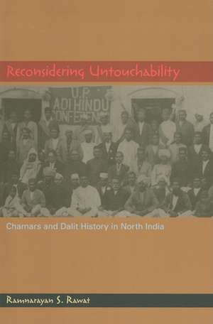 Reconsidering Untouchability de Ramnarayan S Rawat