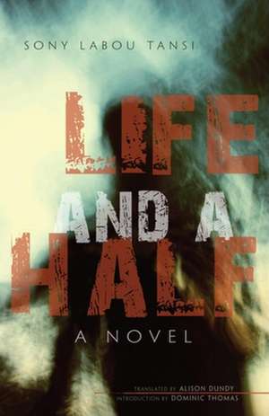 Life and a Half de Sony Labou Tansi