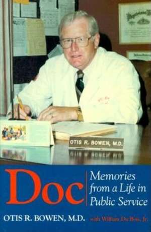 Doc – Memories from a Life in Public Service de Otis R. Bowen