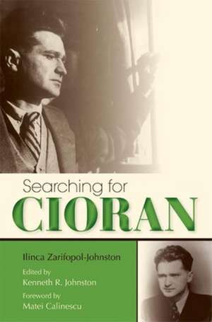 Searching for Cioran de Ilinca Zarifopol–johns