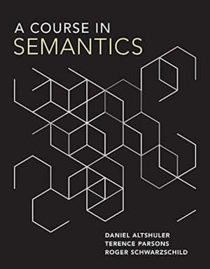 A Course in Semantics de Daniel Altshuler