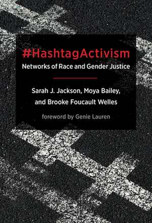 #HashtagActivism – Networks of Race and Gender Justice de Sarah J. Jackson