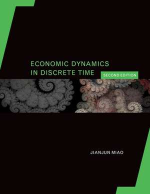 Economic Dynamics in Discrete Time de Jianjun Miao