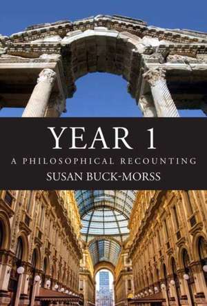 Year 1 de Susan Buck-Morss