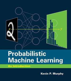 Probabilistic Machine Learning de Kevin P. Murphy