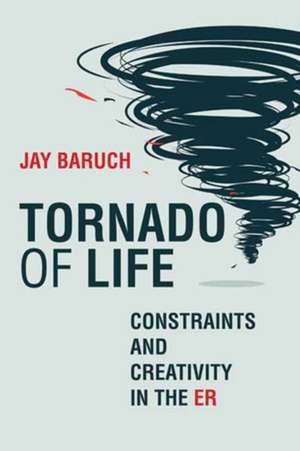 Tornado of Life de Jay Baruch