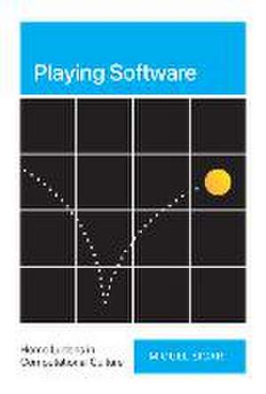 Playing Software de Miguel Sicart