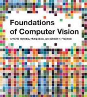 Foundations of Computer Vision de Antonio Torralba