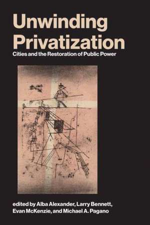 Unwinding Privatization de Alba Alexander