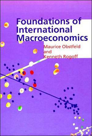 Foundations of International Macroeconomics de Maurice Obstfeld