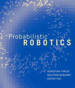 Probabilistic Robotics de Sebastian Thrun