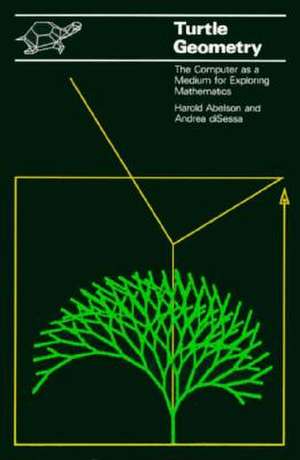 Turtle Geometry – The Computer as a Medium for Exploring Mathematics de Harold Abelson