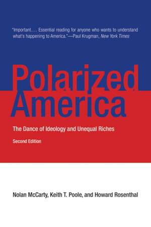 Polarized America – The Dance of Ideology and Unequal Riches de Nolan Mccarty