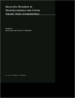 Selected Readings in Macroeconomics & Capital Theory from Econometrica de David Cass