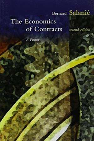 The Economics of Contracts – A Primer, 2e de Bernard Salanié