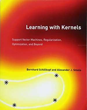 Learning with Kernels – Support Vector Machines, Regularization, Optimization, and Beyond de Bernhard Schölkopf