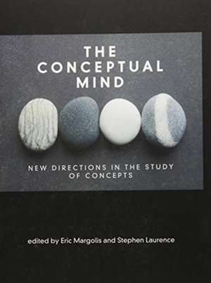 The Conceptual Mind – New Directions in the Study of Concepts de Eric Margolis