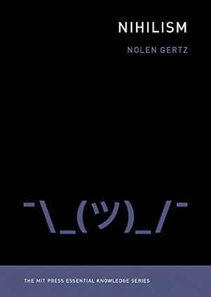 Nihilism de Nolen Gertz