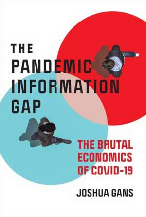 The Pandemic Information Gap de Joshua Gans