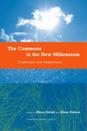 The Commons in the New Millennium – Challenges & Adaptation de Nives Dolsak