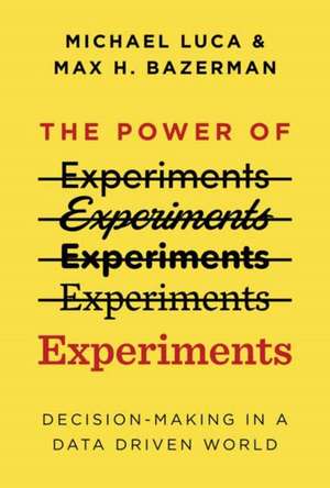 The Power of Experiments de Michael Luca