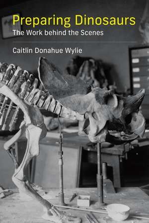 Preparing Dinosaurs de Caitlin Donahue Wylie