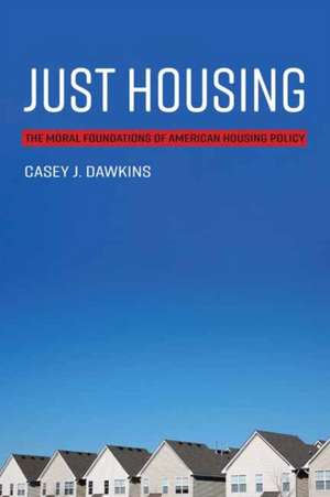 Just Housing de Casey J. Dawkins