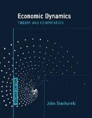 Economic Dynamics, second edition de John Stachurski