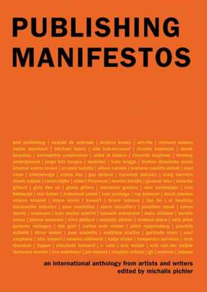 Publishing Manifestos de Michalis Pichler