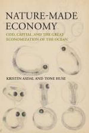 Nature-Made Economy de Kristin Asdal